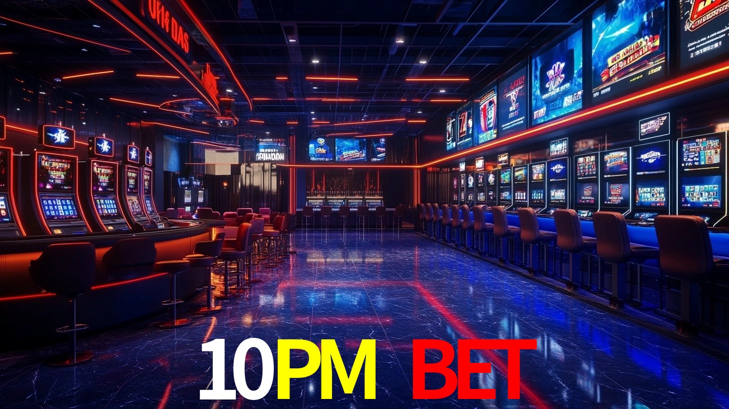 10PM BET